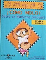 COMO MOLO (OTRA DE MANOLITO GAFOTAS)