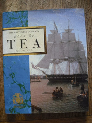 THE EAST INDIA COMPANY BOOK OF TEA (EN INGLÉS) (TAPA DURA)