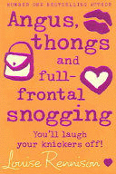ANGUS, THONGS AND FULL-FRONTAL SNOGGING