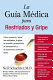 LA GUIA MEDICA PARA RESFRIADOS Y GRIPE