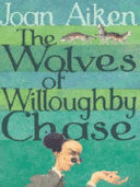 THE WOLVES OF WILLOUGHBY CHASE