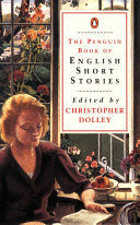 THE PENGUIN BOOK OF ENGLISH SHORT STORIES
