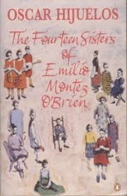 THE FOURTEEN SISTERS OF EMILIO MONTEZ O'BRIEN