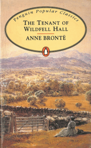 THE TENANT OF WILDFELL HALL (INGLÉS)