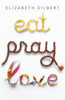 EAT PRAY LOVE (INGLÉS)