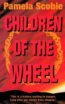 CHILDREN OF THE WHEEL