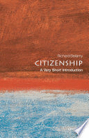 CITIZENSHIP: A VERY SHORT INTRODUCTION