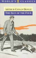 THE SIGN OF THE FOUR (OXFORD WORLD'S CLASSICS)