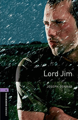 OXFORD BOOKWORMS LIBRARY: STAGE 4: LORD JIM (INGLÉS)