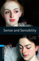 OXFORD BOOKWORMS LIBRARY: STAGE 5: SENSE AND SENSIBILITY