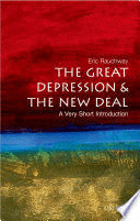 THE GREAT DEPRESSION AND THE NEW DEAL: A VERY SHORT INTRODUCTION