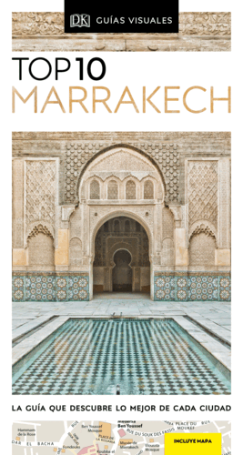 MARRAKECH (GUÍAS VISUALES TOP 10)