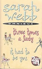 THREE TIOMES A LADY; IT HAD TO BE YOU