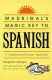 MADRIGAL'S MAGIC KEY TO SPANISH