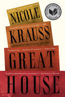 GREAT HOUSE: A NOVEL