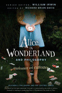ALICE IN WONDERLAND AND PHILOSOPHY