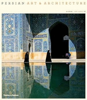 PERSIAN ART & ARCHITECTURE (TEXTO EN INGLÉS)