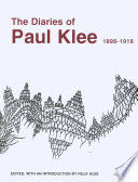 THE DIARIES OF PAUL KLEE, 1898-1918