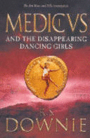 MEDICUS AND THE DISAPPEARING DANCING GIRLS