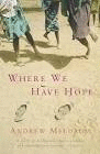 WHERE WE HAVE HOPE (INGLÉSS)