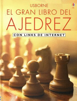 USBORNE EL GRAN LIBRO DEL AJEDREZ (TAPA DURA)