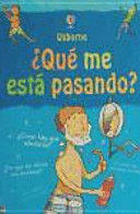 ¿QUÉ ME ESTÁ PASANDO?