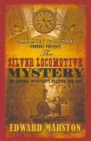 THE SILVER LOCOMOTIVE MYSTERY