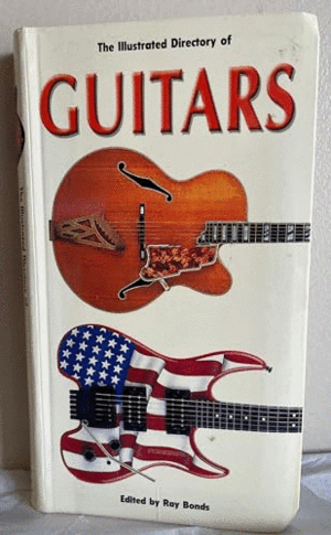 THE ILLUSTRATED DIRECTORY OF GUITARS (INGLÉS)
