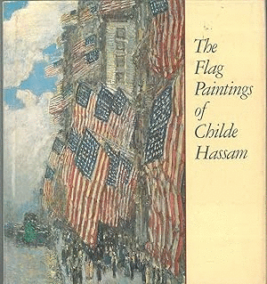 THE FLAG PAINTINGS OF CHILDE HASSAM (TAPA DURA) (INGLÉS)