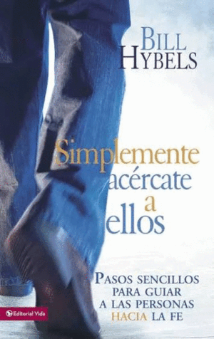 SIMPLEMENTE ACÉRCATE A ELLOS
