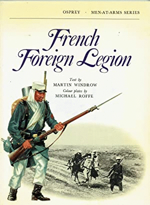 THE FRENCH FOREIGN LEGION (TEXTO EN INGLES)