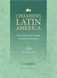 CHAMBERS LATIN AMERICA. 2018 THE CLIENT'S GUIDE (TEXTO EN INGLES)(TAPA DURA)