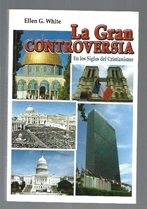 LA GRAN CONTROVERSÍA EN LOS SIGLOS DEL CRISTIANISMO