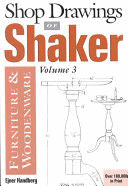SHOP DRAWINGS OF SHAKER FURNITURE AND WOODENWARE