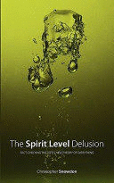 THE SPIRIT LEVEL DELUSION