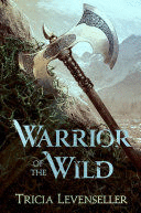 WARRIOR OF THE WILD (TAPA DURA) (INGLÉS)