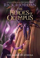 THE HEROES OF OLYMPUS, BOOK THREE THE MARK OF ATHENA (NEW COVER)