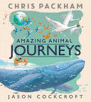 AMAZING ANIMAL JOURNEYS (INGLÉS)