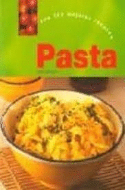 LAS 100 MEJORES RECETAS: PASTA (TAPA DURA)