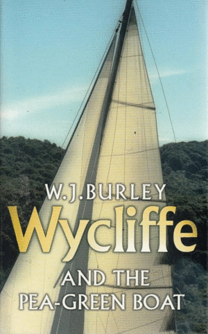 WYCLIFFE AND THE PEA-GREEN BOAT