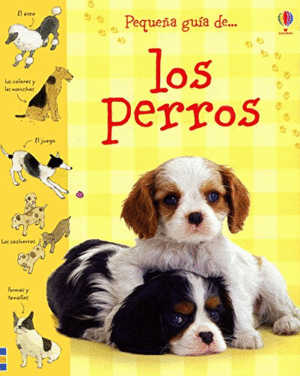 LOS PERROS (TAPA DURA)