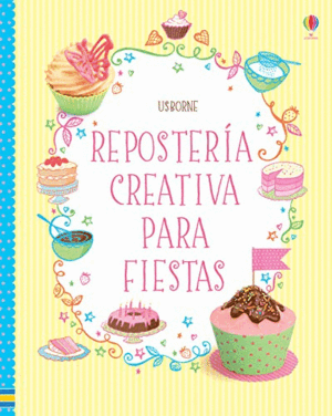 REPOSTERÍA CREATIVA PARA FIESTAS (TAPA DURA)