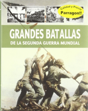 GRANDES BATALLAS DE LA SEGUNDA GUERRA MUNDIAL