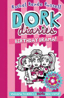 DORK DIARIES 13: BIRTHDAY DRAMA!