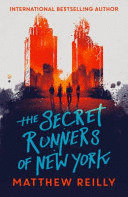 THE SECRET RUNNERS OF NEW YORK (TEXTO EN INGLÉS)