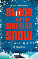 BLOOD ON THE SIBERIAN SNOW (INGLÉS) (BORDES ALGO ROZADOS)