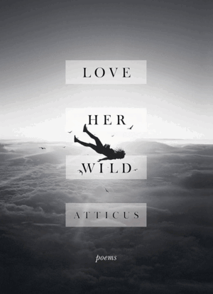 LOVE HER WILD (INGLÉS) (TAPA DURA)