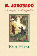 EL JOROBADO O ENRIQUE DE LAGARDERE
