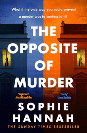 THE OPPSOSITE OF MURDER