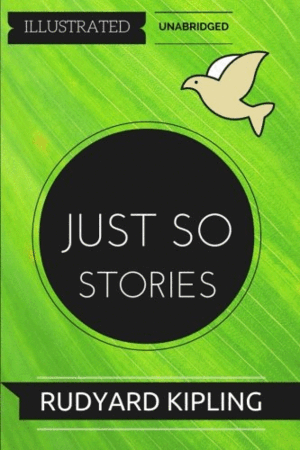 JUST SO STORIES